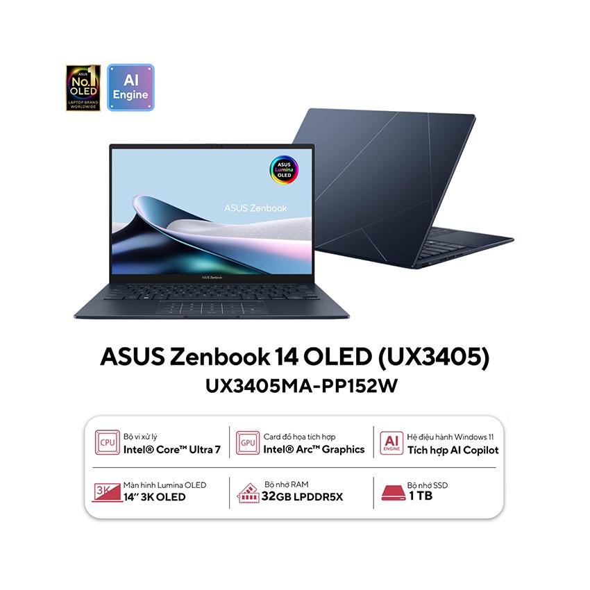 Laptop Asus Zenbook Ux3405Ma-Pp152W (Ultra 7 155H/32Gb Ram/1Tb Ssd/14 3K/Win11/Cáp/Túi/Xanh)